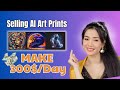 How To Selling AI Art Prints On Etsy Earn 15 507 Month Make Money Online