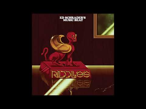 Ed Schrader's Music Beat - Riddles (2018)