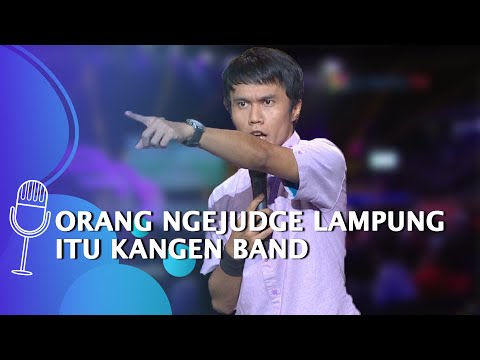 SUCI 4 - Stand Up Comedy Wendi Septian: Orang Ngejudge Kangen Band Itu Lampung, Jelek Betul Itu