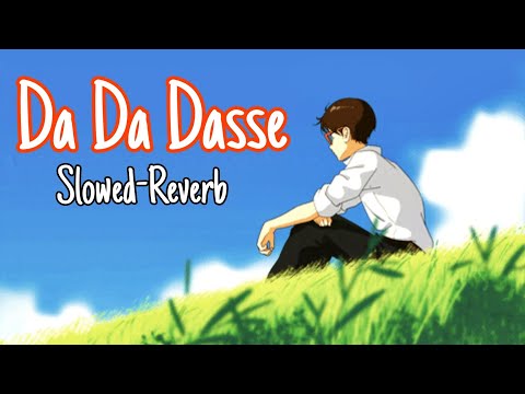 Da Da Dasse |SLOWED-REVERB|  Udta Punjab | Amit Trivedi | Kanika Kapoor | Babu Haabi | JOGI
