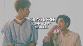 [3D AUDIO] Xiumin & Mark - Young & free