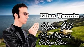 Ellan Vannin - Robin Gibb featuring The King William's College Choir