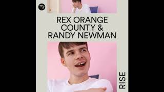Rex Orange County, Randy Newman - You've Got a Friend in Me