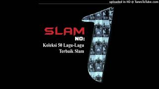 Download lagu Slam Kurnia HQ... mp3