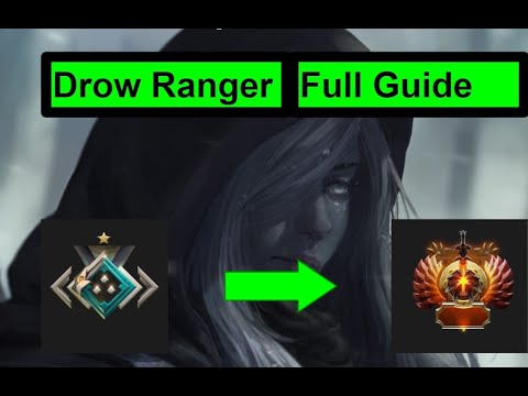 Drow Ranger - Full Dota Guide