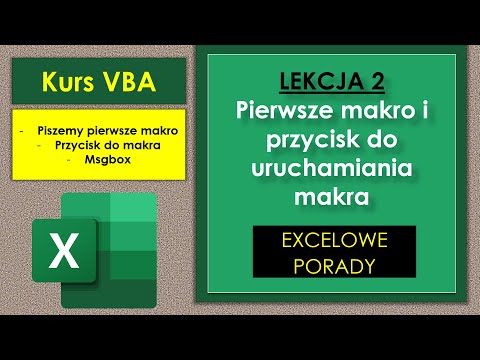 Pierwsze makro Przycisk do uruchamiania makra Msgbox Kurs Excel VBA #2