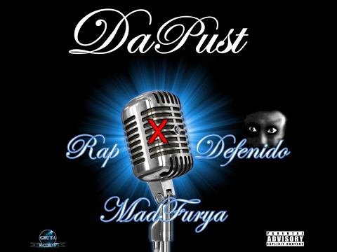 DaPust X MadFurya -Rap Definido #DaPust #MadFurya