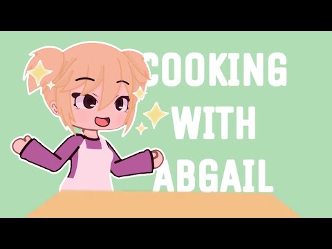 Cooking with Abigail