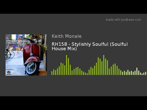 RH158 - Stylishly Soulful (Soulful House Mix)