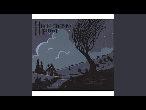Dixie - Huckleberry Flint