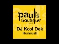 DJ Kool Dek - Humrush (Den Ishu's Round N ...