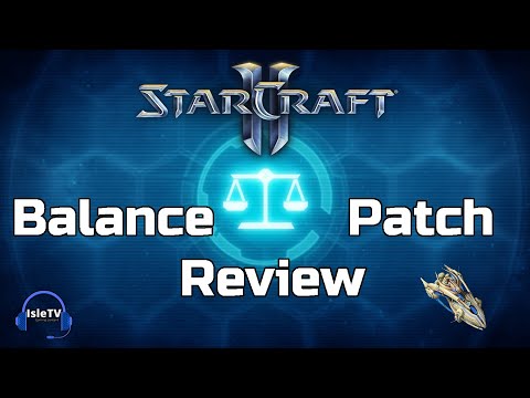 StarCraft 2: Balance Patch Review