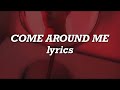 Justin Bieber Come Around Me Lyrics