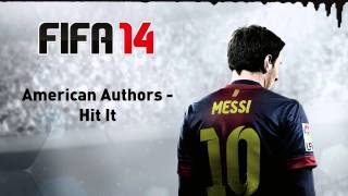 (FIFA 14) American Authors - Hit It