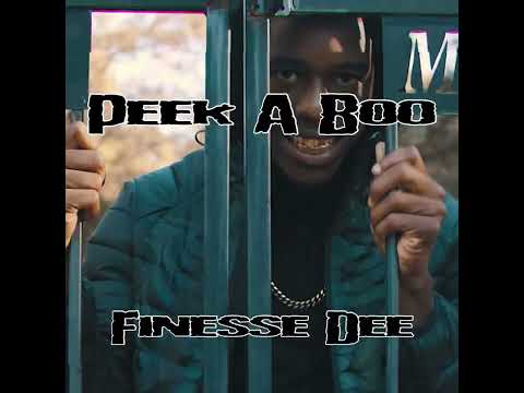 Finesse Dee - Peek A Boo (Official Audio)