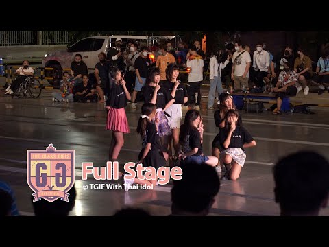 [20220805][Full Stage] The Glass Girls @ TGIF with Thai idol
