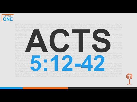 LEFC - Step One - Acts 5:12-42 - 05.22.2022