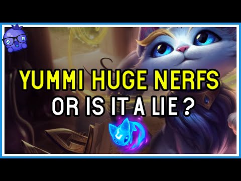 10.13 YUUMI NERFS OR IS IT ALL A LIE? - League of Legends