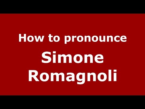 How to pronounce Simone Romagnoli (Italian/Italy)  - PronounceNames.com