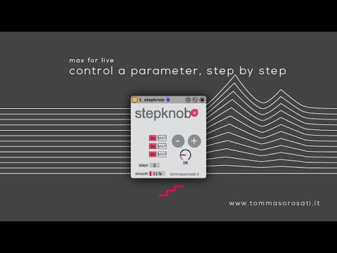 stepknob - maxforlive step by step parameter control