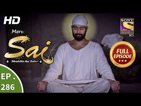 Mere Sai - Ep 286 - Full Episode - 29th October, 2018