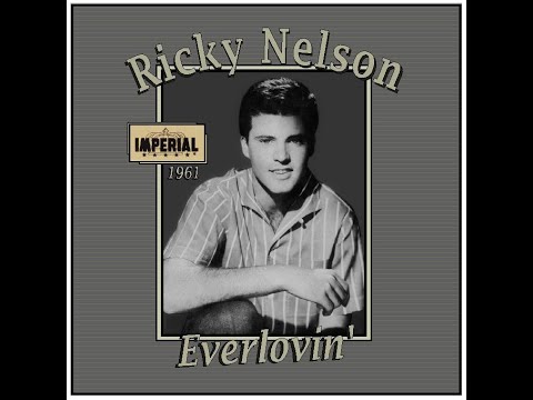 Ricky Nelson - Everlovin' (1961)