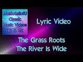The Grass Roots - The River Is Wide (HD Lyric Video) ABC/Dunhill 1969