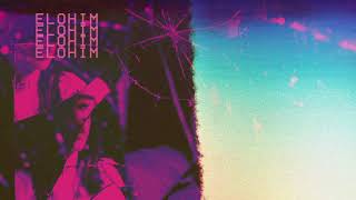 Elohim - Half Love (Born Dirty Remix)