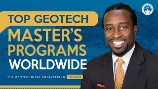Top Geotechnical Engineering Master's Programs Worldwide | Best Schools to Boost Your Career