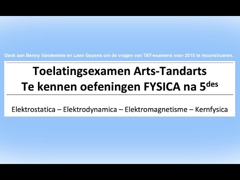 OEFENING 5 D2 H2 VERZAMELING Elektromagnetisme v/e stroom TAT Toelatingsexamen arts tandarts Fysica