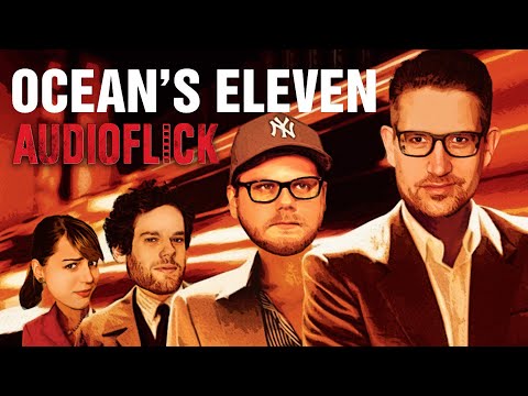 Audioflick | Wir schauen mit euch Ocean's Eleven - mit Etienne, Florentin, Schröck & Marah