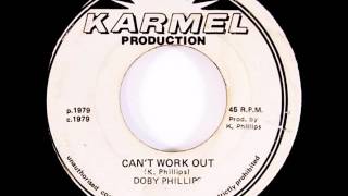 Doby Phillips &amp; The Outcast Band - Can&#39;t Work Out / Version [1979]