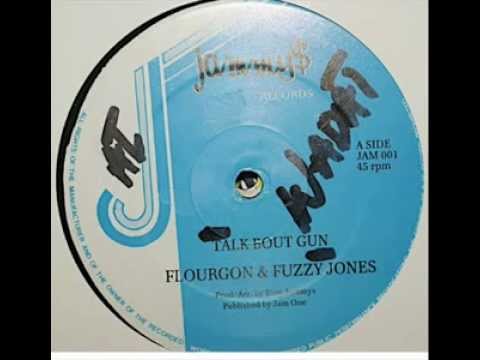 Flourgon & Fuzzy Jones -Talk Bout Gun