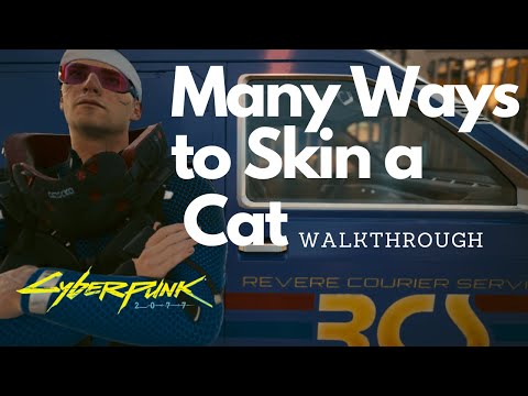 Many Ways to Skin a Cat | Stealth Quickhack Walkthrough | Cyberpunk 2077 | 1.6