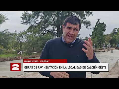 2N CENTRAL I MARIANO VOTTERO CALCHÍN OESTE PAVIMENTACIÓN