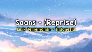 Saans - (Reprise) | Jab Tak Hai Jaan | Lirik - Terjemahan Indonesia
