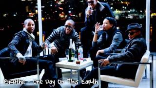 Brutha - One Day On This Earth / HD / Lyrics
