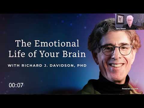 The Emotional Life of Your Brain with Dr. Richard J. Davidson