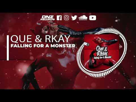 DNZF1161 // QUE & RKAY - FALLING FOR A MONSTER (Official Video DNZ RECORDS)