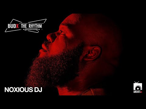 Noxious Deejay LIVE from #BudXTheRhythmJHB | Ep2
