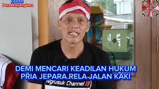 Download lagu Seorang Pria Asal Jepara Longmarch 560 Km Demi Keadilan, Tiba di Jakarta Setelah 2 Bulan mp3