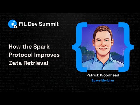 How the Spark Protocol Improves Data Retrieval - Patrick Woodhead