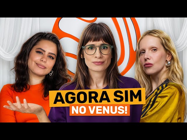 CAMILA FREMDER e JANA ROSA no VENUS CERTO #015