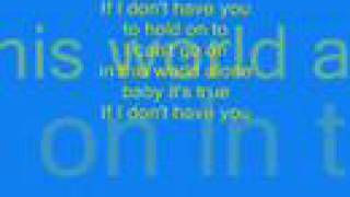 Backstreet Boys: If I don&#39;t have you (full CD quality with lyrics)