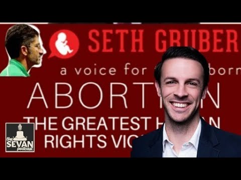 Seth Gruber | A Voice For The Unborn