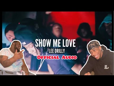 LEE WENT DUM ON THIS!!! | Lee Drilly - Show Me Love (Official Video) | REACTION!!!