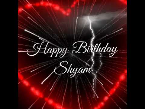 Happy BIRTHDAY shyam