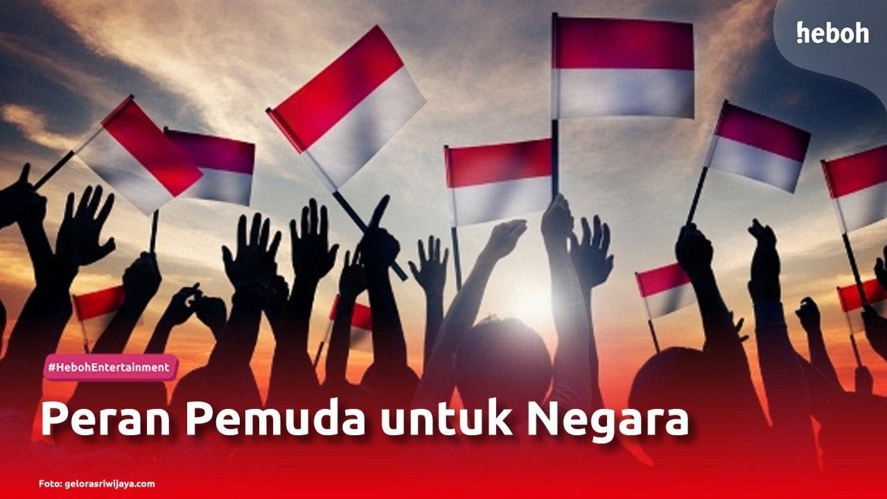 Peran Pemuda untuk Negara