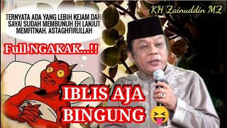 Download lagu CERAMAH PALING LUCU KH ZAINUDDIN MZ | INI TERNYATA BUAT IBLIS KEBINGUNGAN mp3