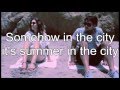 Freedom Fry - Summer In The City Lyrics 